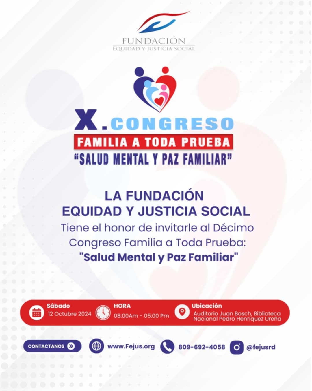 Fundación Equidad y Justicia Social celebra X Congreso Familia a Toda Prueba: «Salud Mental y Paz Familiar»