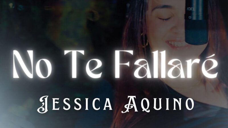 Jessica Aquino inicia el 2025 adorando a Dios con «No te Fallaré»