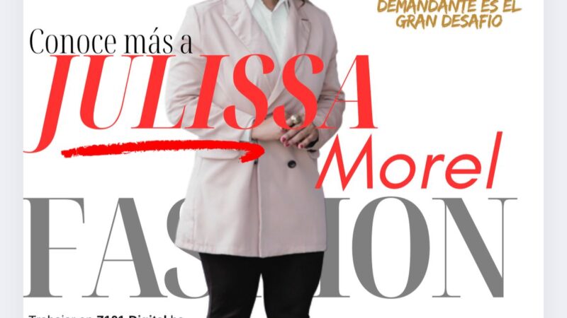 Julissa Morel enfrenta con éxito el reto de comunicar desde una de las alcaldías más grande del país