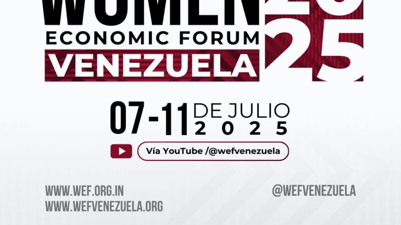 Liderazgo, Emprendimiento e Inclusión ejes claves del WEF Venezuela 2025