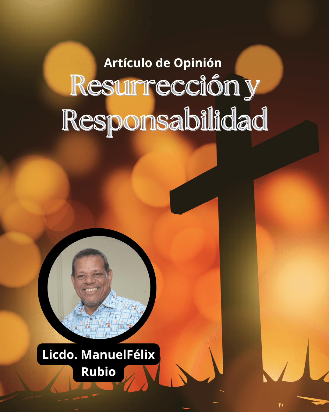 Resurrección y responsabilidad: el valor de proteger la vida en tiempos de conciencia colectiva