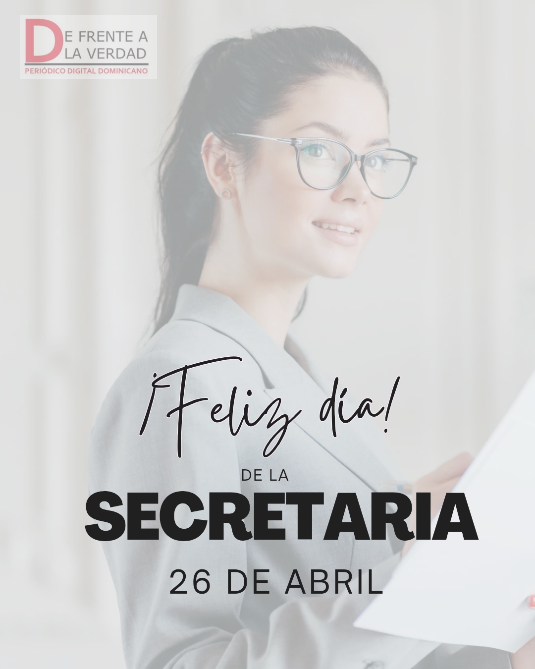 Este 26 de abril, la República Dominicana reconocen la labor esencial de las secretarias en su día