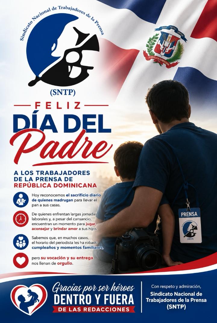 El SNTP felicita a los padres periodistas dominicanos y reafirma su compromiso con mejores condiciones laborales