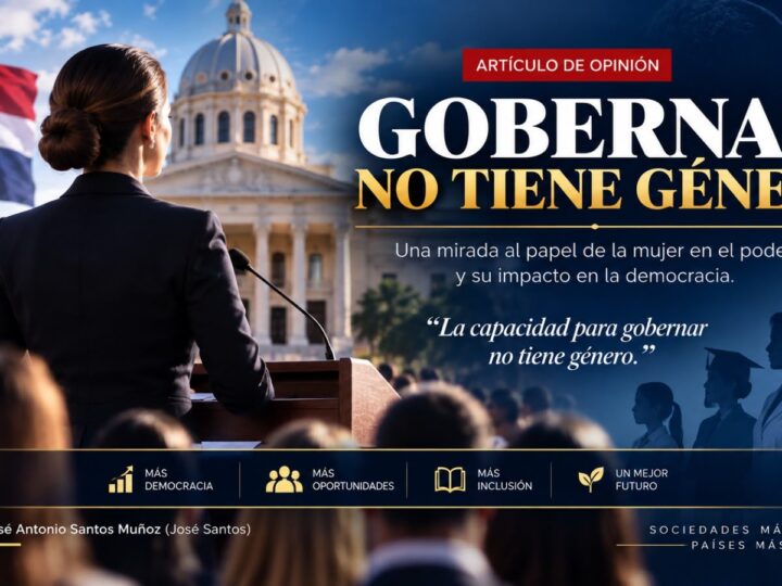 Opinión Invitada: Gobernar no tiene género